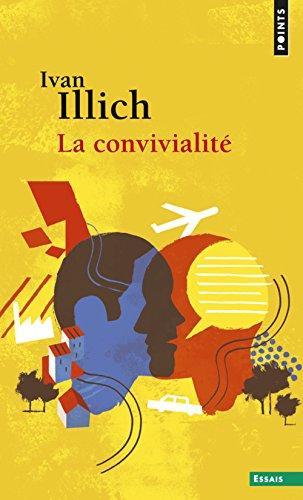 Ivan Illich: La convivialité (French language, 2014)