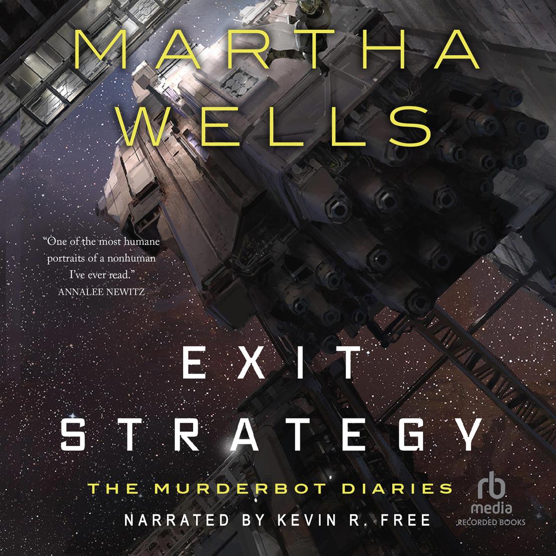 Martha Wells: Exit Strategy (AudiobookFormat, 2018, Recorded Books, Inc.)