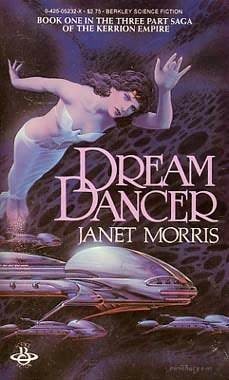 Janet Morris: Dream Dancer (Paperback, Berkley)
