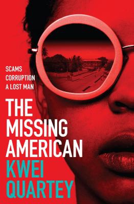 Kwei Quartey: Missing American (2020, Allison & Busby, Limited)