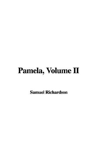 Samuel Richardson: Pamela (Hardcover, IndyPublish.com)