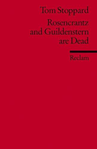 Tom Stoppard, Bernhard Reitz: Rosencrantz and Guildenstern are Dead. ( Fremdsprachentexte). (Lernmaterialien) (Paperback, German language, 1998, Reclam, Ditzingen)