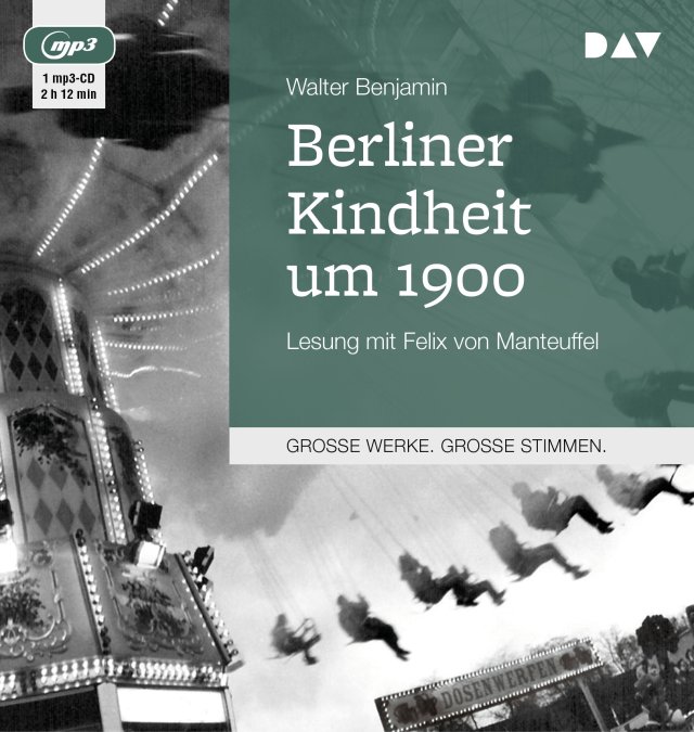 Walter Benjamin: Berliner Kindheit um Neunzehnhundert (AudiobookFormat, German language, 2017, Der Audio Verlag)