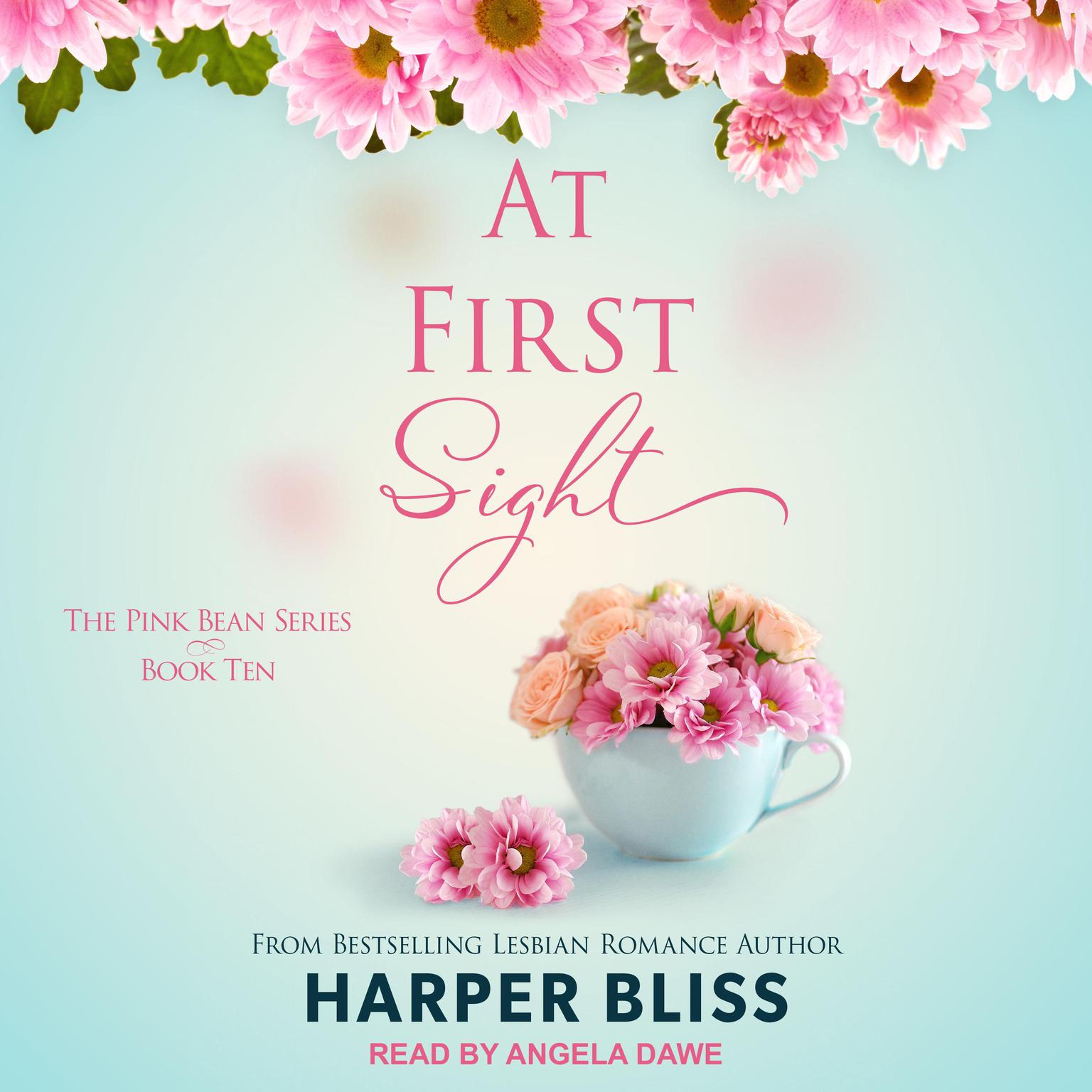 Angela Dawe, Harper Bliss: At First Sight (AudiobookFormat, 2021, Ladylit)