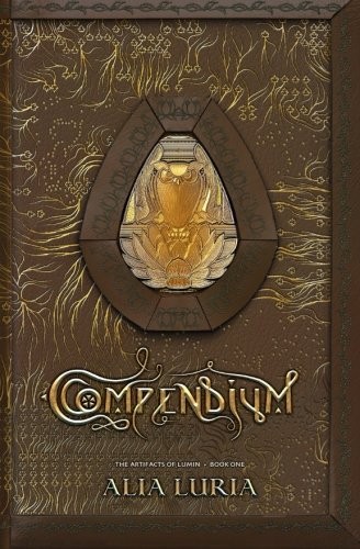 Alia Luria: Compendium (Paperback, 2015, Willowslip Press)