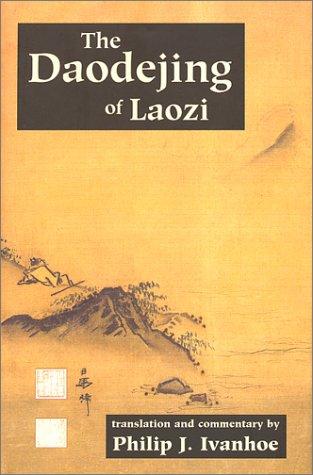 P. J. Ivanhoe: The Daodejing of Laozi (Hardcover, Chatham House Publishers, Seven Bridges Press)