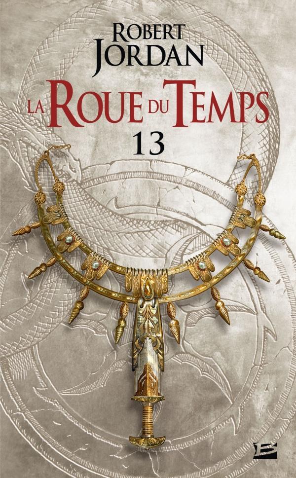 Robert Jordan: Une couronne d'épées - première partie (French language, 2020, Bragelonne)