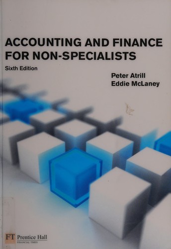 Peter Atrill: Accounting and finance for non-specialists (2008, Prentice Hall Financial Times)