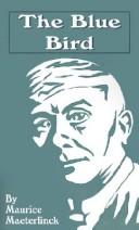 Maurice Maeterlinck: The Blue Bird (Paperback, Fredonia Books (NL))