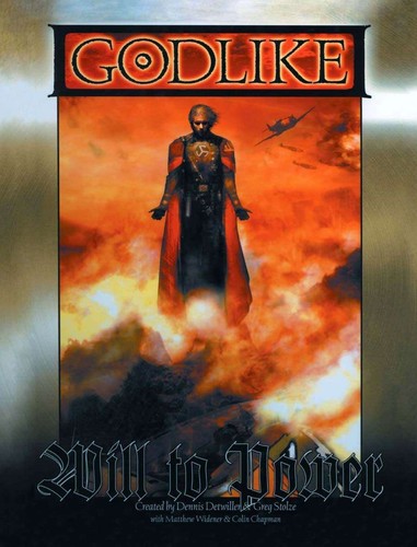 Greg Stolze, Dennis Detwiller: Godlike - Will to Power (2002, Hobgoblynn Press)