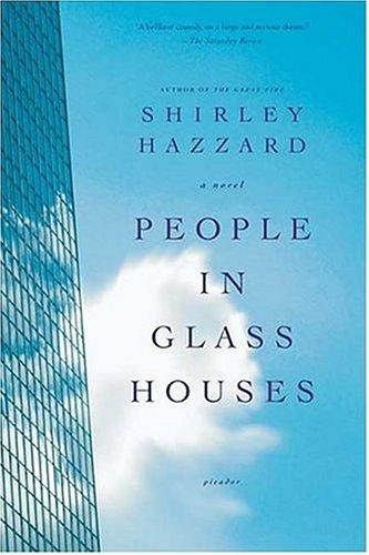 Shirley Hazzard: People in Glass Houses (Paperback, 2004, Picador)