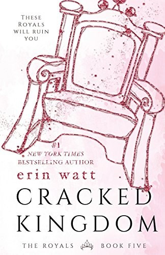 Erin Watt: Cracked Kingdom (Paperback, 2018, Timeout LLC)
