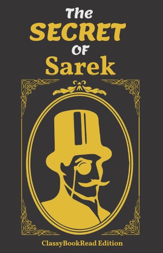 ClassyBookRead, Alexander Teixeira de Mattos, Maurice LeBlanc: The Secret of Sarek (ClassyBookRead)