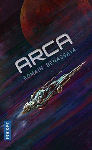 Romain Benassaya: Arca (French language, 2018)
