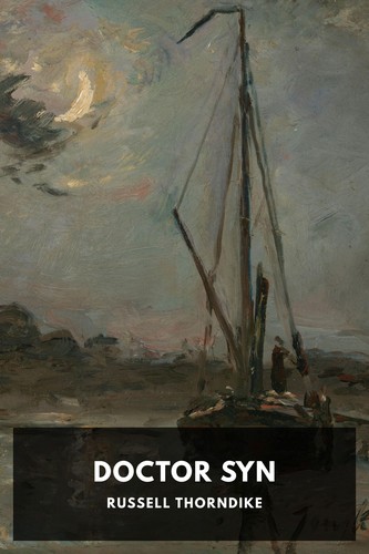 Russell Thorndike: Doctor Syn (2022, Standard Ebooks)