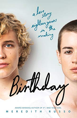 Meredith Russo: Birthday (Paperback, 2020, Flatiron Books)