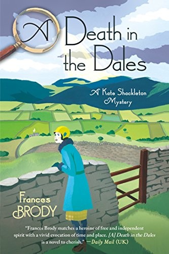 Frances Brody: A Death in the Dales (Paperback, 2018, Minotaur Books)