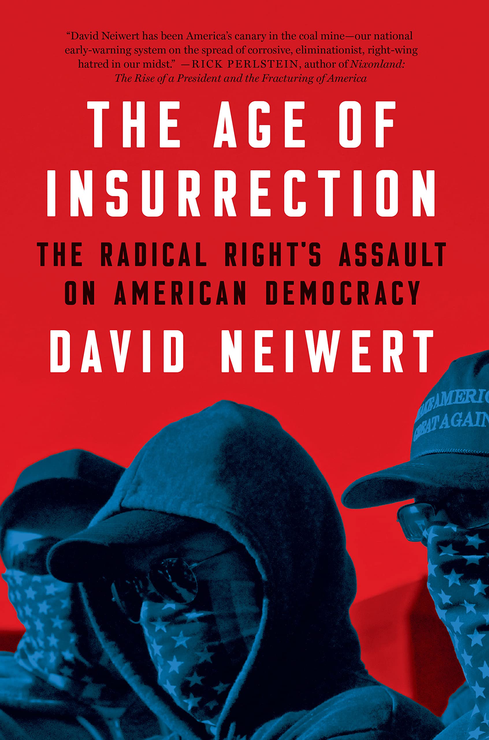 David Neiwert: The Age of Insurrection (Hardcover, Melville House)