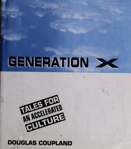 Douglas Coupland: Generation X (Hardcover, St Martins Pr)