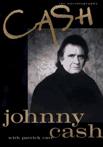 Johnny Cash, Patrick Carr: Cash (Hardcover, 1997, Harper San Francisco)