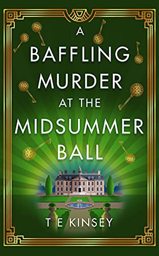 T E Kinsey, Simon Mattacks: A Baffling Murder at the Midsummer Ball (AudiobookFormat, 2021, Brilliance Audio)