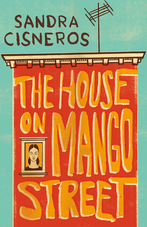 Sandra Cisneros: The house on Mango Street (2009, Vintage Contemporaries)