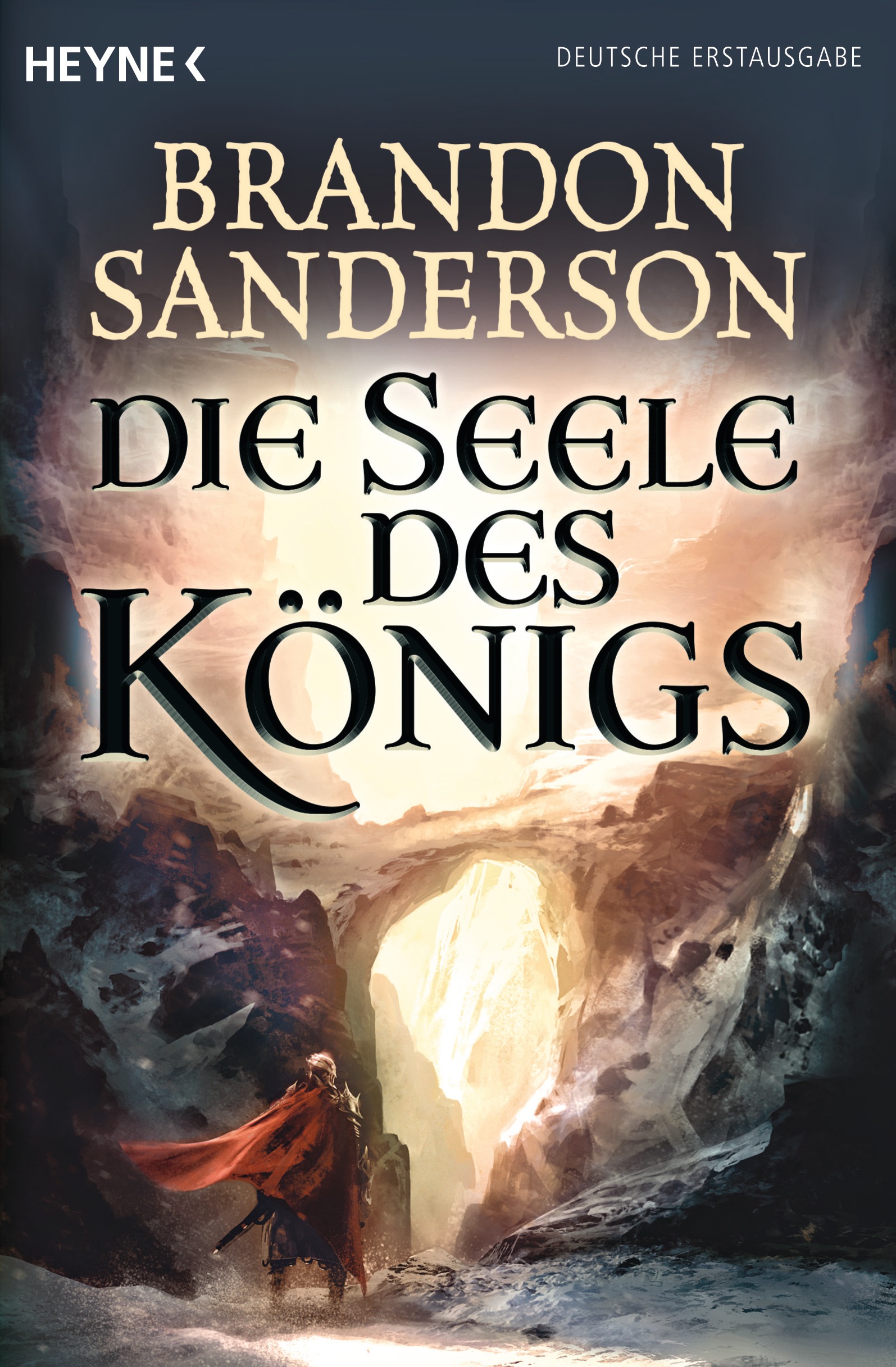 Brandon Sanderson: Die Seele des Königs: drei Novellen (Paperback, Deutsch language, Wilhelm Heyne Verlag, München)