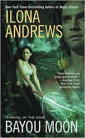 Ilona Andrews: Bayou Moon (2010, Ace)