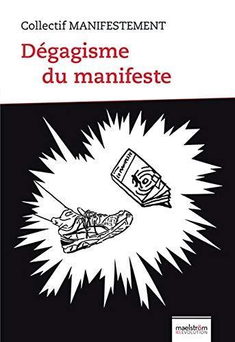 Degagisme du Manifeste (French language, 2017)