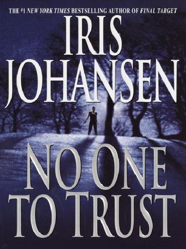 Iris Johansen: No One to Trust (EBook, 2002, Random House Publishing Group)