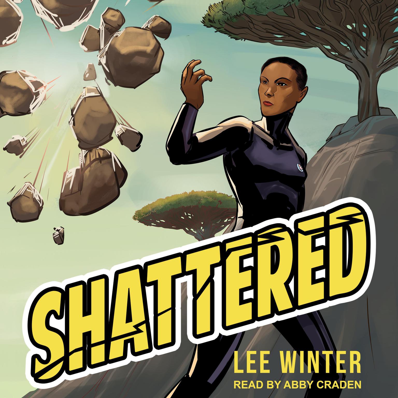 Lee Winter: Shattered (AudiobookFormat, 2020, Tantor Media, Inc.)