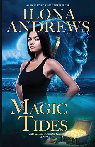 Ilona Andrews: Magic Tides (Paperback, 2023, Nancy Yost Literary Agency, Inc, Nancy Yost Literary Agency)