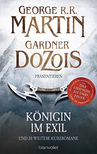 George R. R. Martin, Gardner Dozois: Königin im Exil (Paperback, 2015, Blanvalet Taschenbuch Verlag)