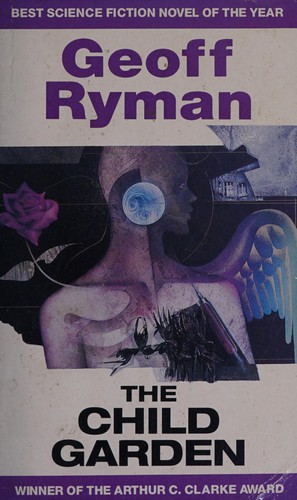 Geoff Ryman (duplicate): The child garden. (1989, Unwin)
