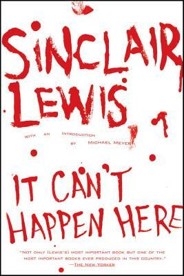 Sinclair Lewis: It Can't Happen Here (2005, New American Library)
