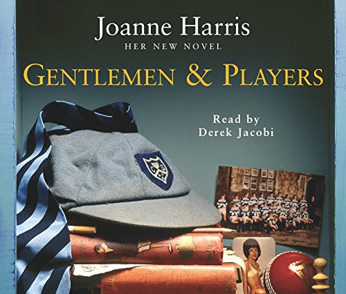 Joanne Harris, Derek Jacobi: Gentlemen & Players (AudiobookFormat, 2005, Corgi Audio)