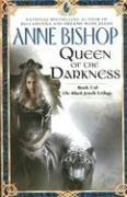 Anne Bishop: Queen of the Darkness (The Black Jewels Trilogy, Book 3) (Paperback, 2007, Roc Trade)