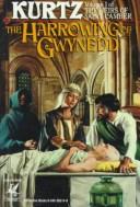 Katherine Kurtz: The harrowing of Gwynedd (1989, Ballantine Books)