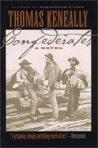 Thomas Keneally: Confederates (2000, University of Georgia Press)