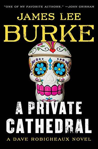 James Lee Burke: A Private Cathedral (Hardcover, 2020, Simon & Schuster)