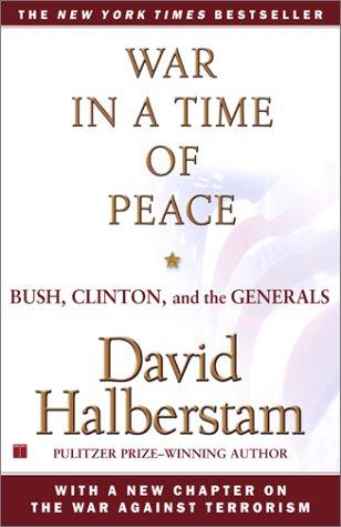 David Halberstam: War in a Time of Peace (Paperback, 2002, Scribner)