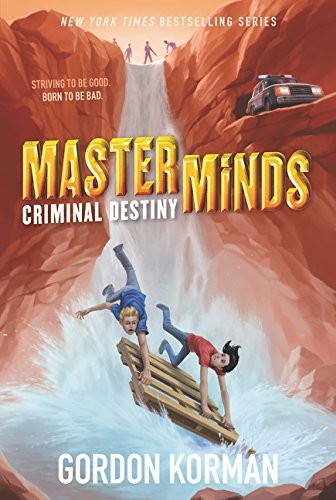 Gordon Korman: Masterminds (Paperback, 2017, Balzer + Bray)