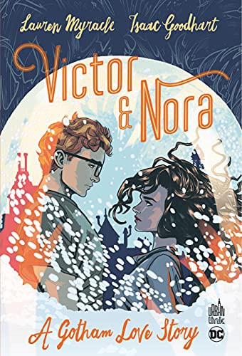 Lauren Myracle, GOODHART Isaac: Victor & Nora - A Gotham Love Story - Victor & Nora - A Gotham Love Story (Paperback, 2021, URBAN LINK)