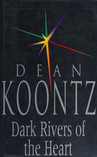 Dean Koontz: Dark Rivers of the Heart (1994, BCA)
