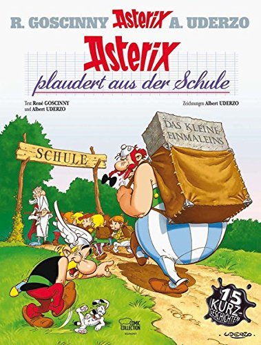 Albert Uderzo, René Goscinny: Asterix plaudert aus der Schule (Hardcover, 2017, Egmont)