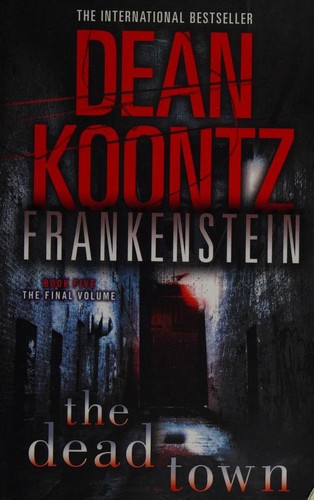 Dean Koontz: The dead town (2011, HarperCollins, HarperCollins Publishers Ltd)