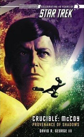 David R. George III: Star Trek: Provenance of Shadows (Paperback, 2006, Pocket Books)