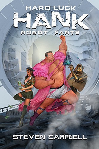 Steven Campbell: Robot Farts (EBook, 2016, Independently Published)