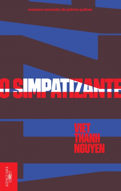 Viet Thanh Nguyen: O Simpatizante (EBook, Português language, 2017, Alfaguara)