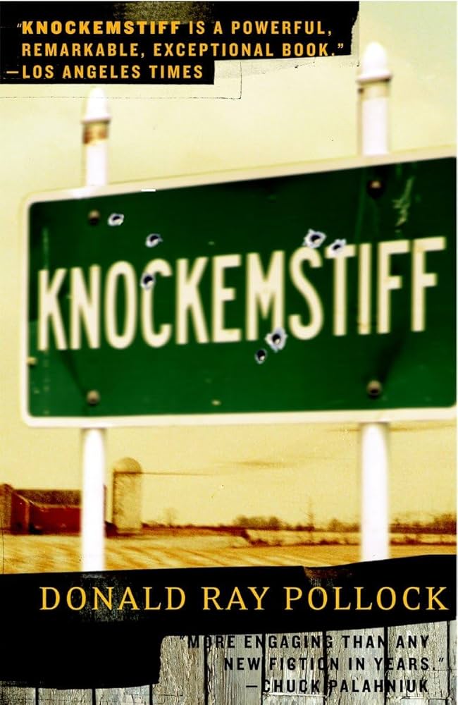 Donald Ray Pollock: Knockemstiff (2008)